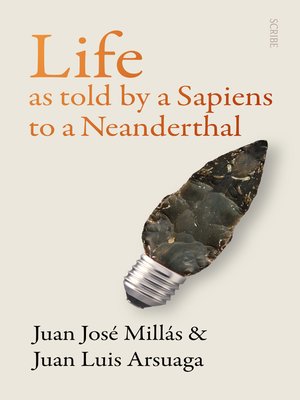 cover image of Life As Told by a Sapiens to a Neanderthal
